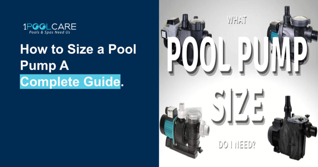 How to Size a Pool Pump: Comprehensive Guide How to Size a Pool Pump: Comprehensive Guide