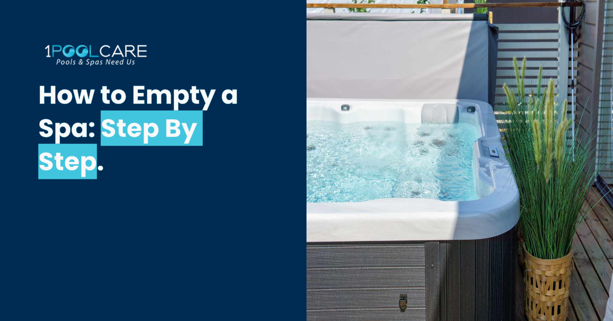 How to Empty a Spa: Step-by-Step Guide
