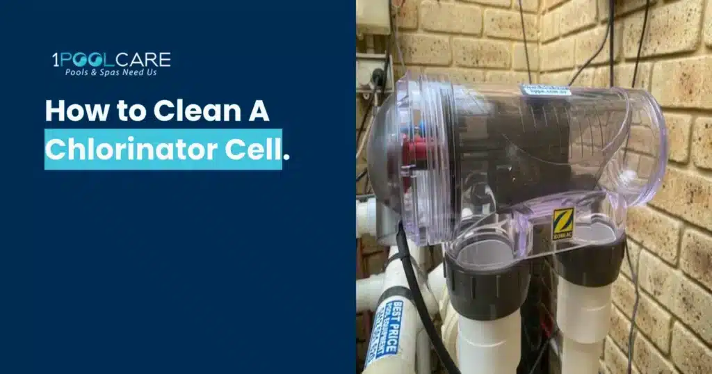 How to Clean a Chlorinator Cell Cleaning A Chlorinator Cell 1024x538